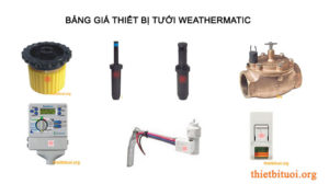 THIẾT BỊ TƯỚI WEATHERMATIC